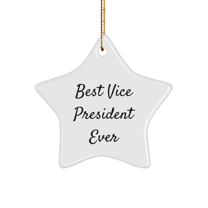 Vice Presidents' Favorite Star Ornament, 'Best Vice President Ever' Quote, Gifts from Friends, Christmas Unique Gifts for Vice Presidents