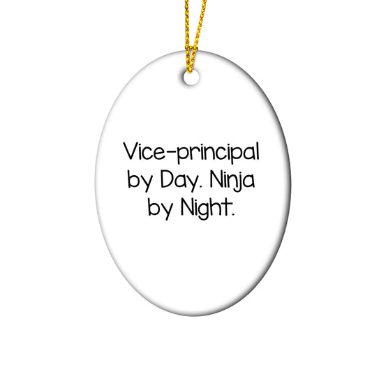 Vice-Principal By Day Ninja By Night Oval Ornament Gifts from Friends to Family