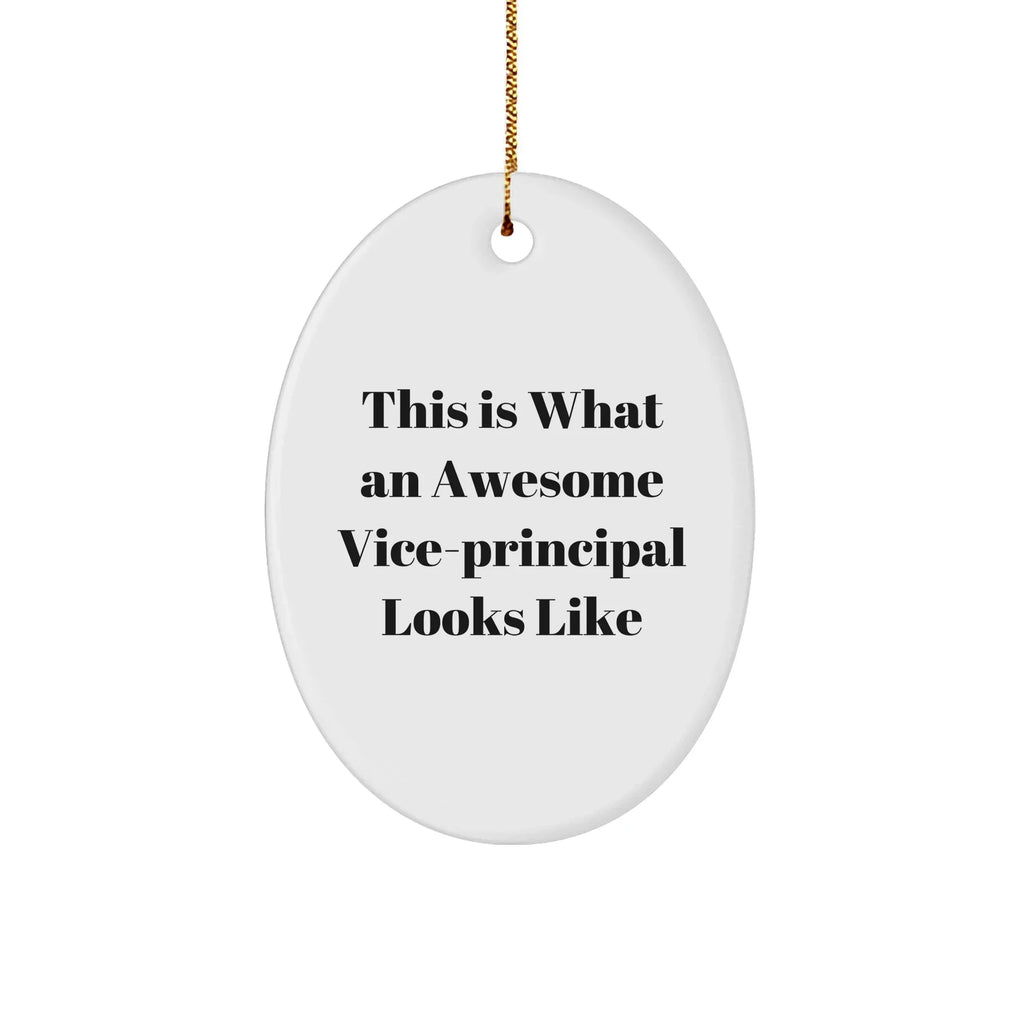 Vice-Principal Gifts from Friends for Awesome Vice-Principals - This Is What An Awesome Vice-Principal Looks Like Oval Ornament, White, Christmas
