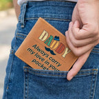 Daddy Leather Wallet – “Always Carry My Love in Your Pocket” – Sentimental Gift for Dad from Kids, Father’s Day Gift, Husband Wallet