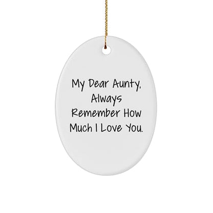 Warm Wishes to My Dear Aunty, Oval Ornament Gifts from Family, Unique Christmas Memorable Presents for Aunty, My Dear Aunty Always Remember, Heartfelt Gift Ideas