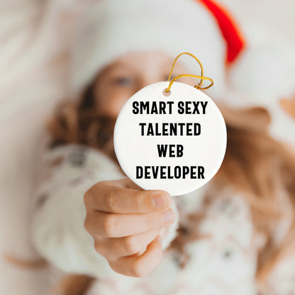 Web Developer Circle Christmas Ornament - Smart Sexy Talented Web Developer Gifts