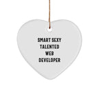Web Developer Funny Heart-shaped Christmas Ornament -Smart Sexy Talented Web Developer Gifts