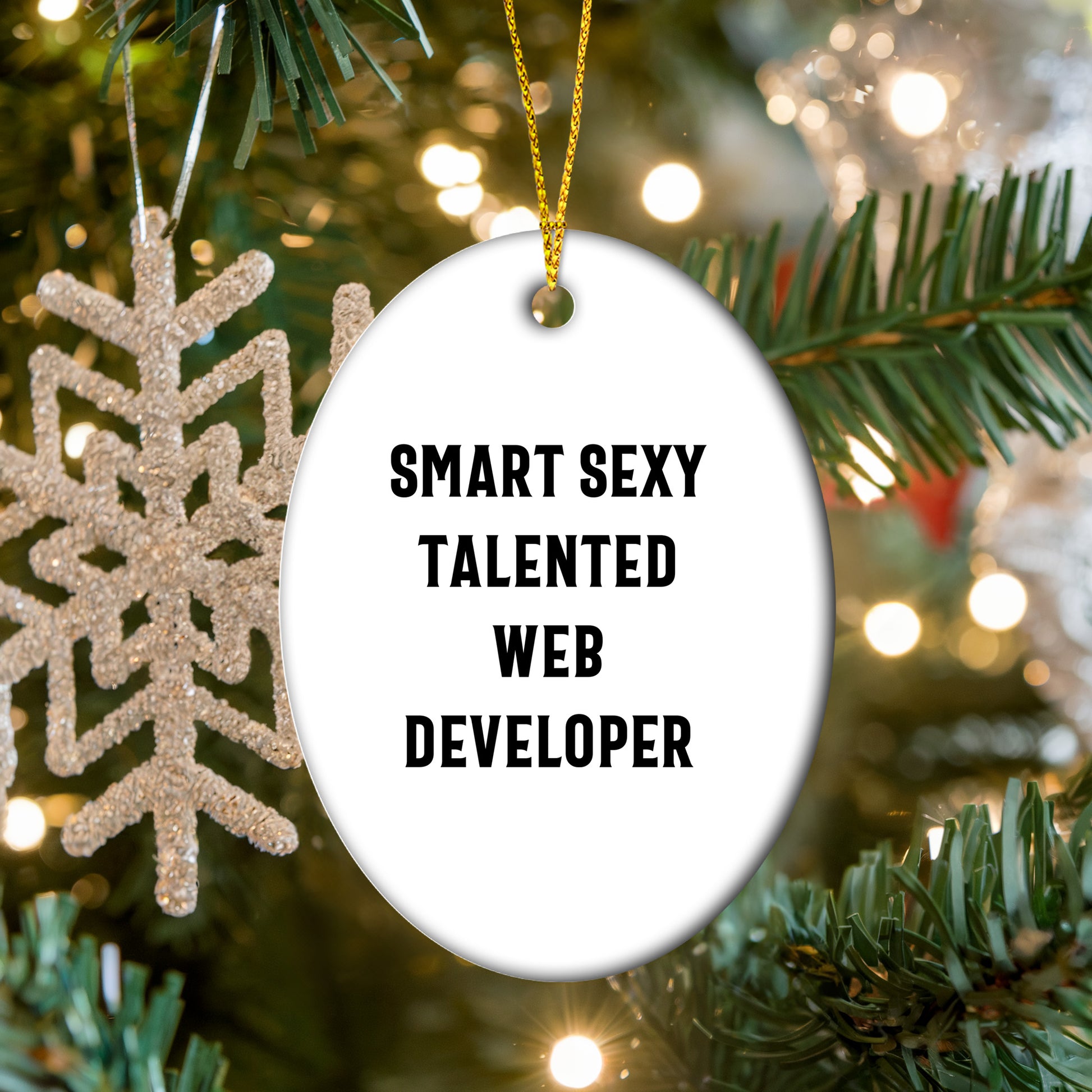 Web Developer Oval Ornament Funny Quote - Smart Sexy Talented Web Developer - Funny Quote Christmas Birthday Appreciation Gifts