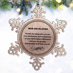 Web Developer Snowflake Ornament - Thanks for being who you are - Birthday Christmas Jewelry Gifts Coworkers Colleague Boss