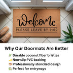Funny Doormat - Welcome – Please Leave by 9:00 | Humorous Coir Welcome Mat | Cozy & Honest Home Décor Gift
