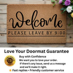 Funny Doormat - Welcome – Please Leave by 9:00 | Humorous Coir Welcome Mat | Cozy & Honest Home Décor Gift