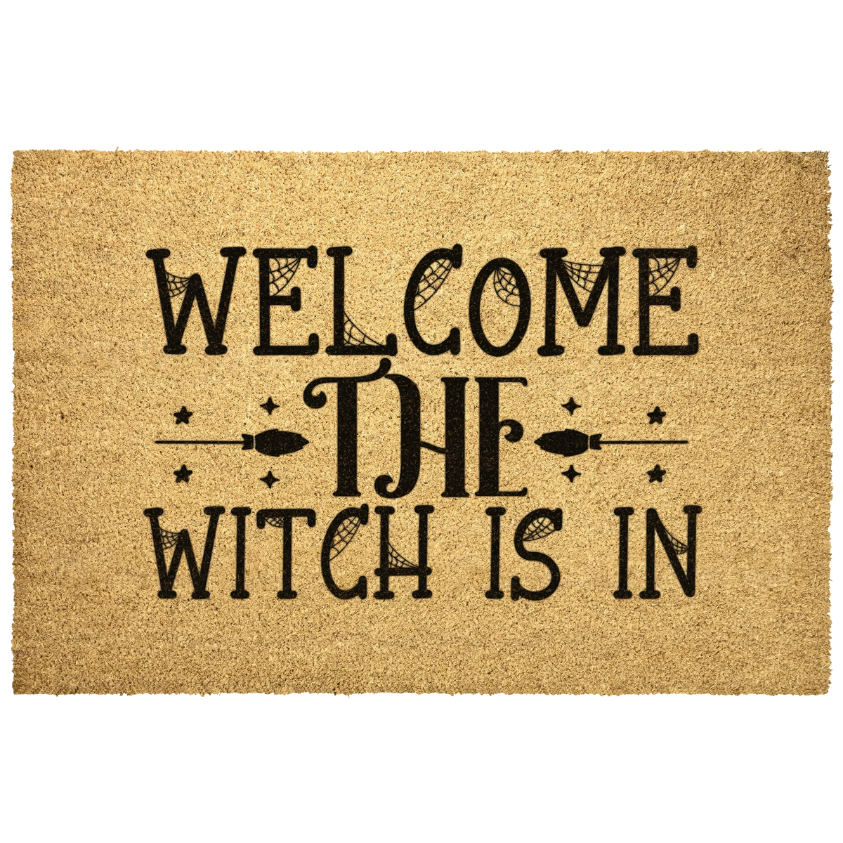 Welcome the Witch Is In - Coir Doormat – Funny Witch Halloween Welcome Mat | Spooky Fall Front Porch Decor | Rustic Farmhouse Entryway Rug