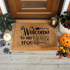 Welcome to Our Haunted House Coir Doormat – Witchy Halloween Welcome Mat | Spooky Fall Front Porch Decor | Rustic Farmhouse Entry Rug
