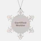 Welder's Certificate of Awesomeness Snowflake Ornament, Gifts from Family to Men, Unique Christmas Unique Gifts for Welders