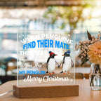 When Penguins Find their Mate They Stay Together Forever Acrylic Plaque with Lighted LED Wooden Base