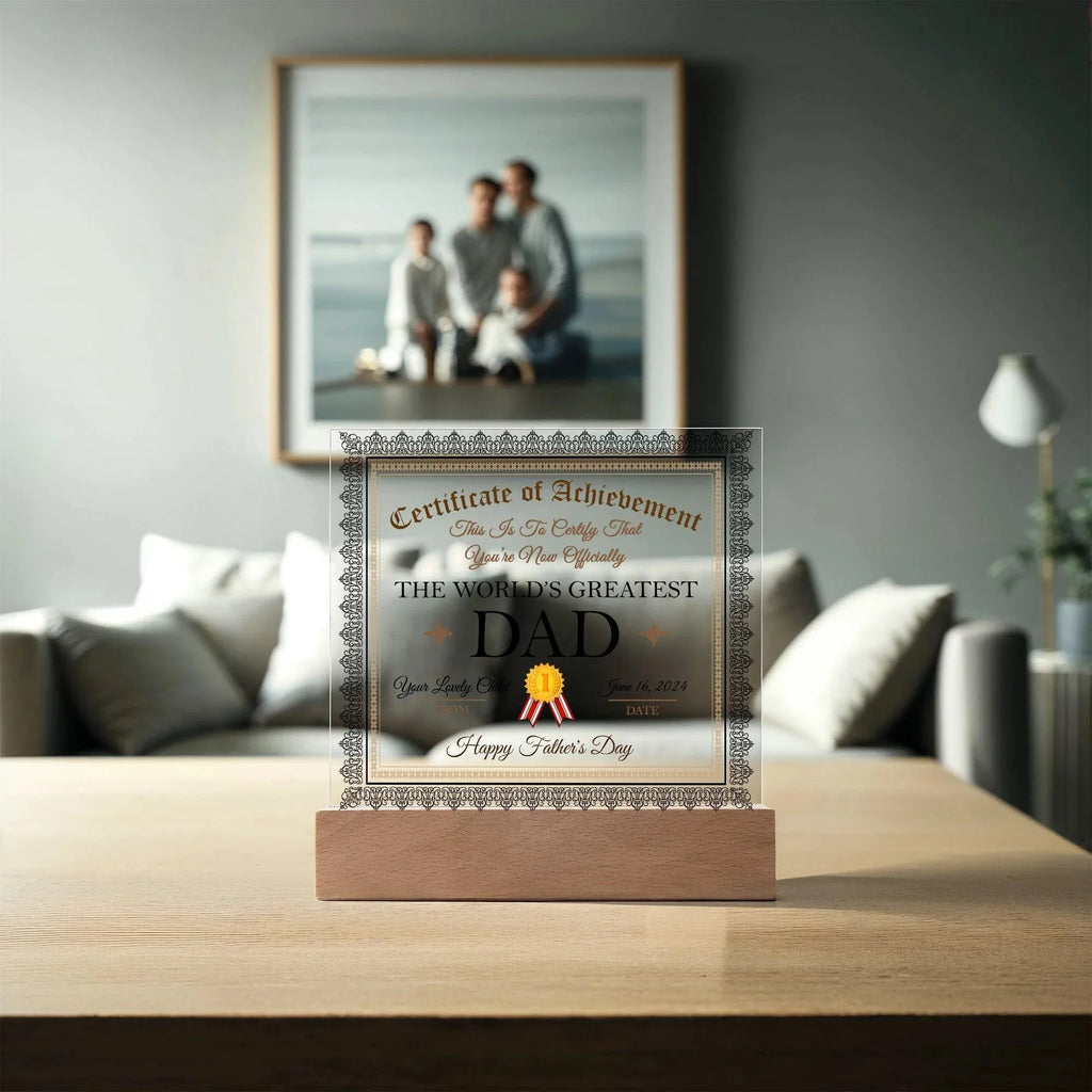 Personalized World's Greatest Dad Certificate – Custom Acrylic Plaque with Name & Date – Birthday, Father’s Day, or Any Occasion