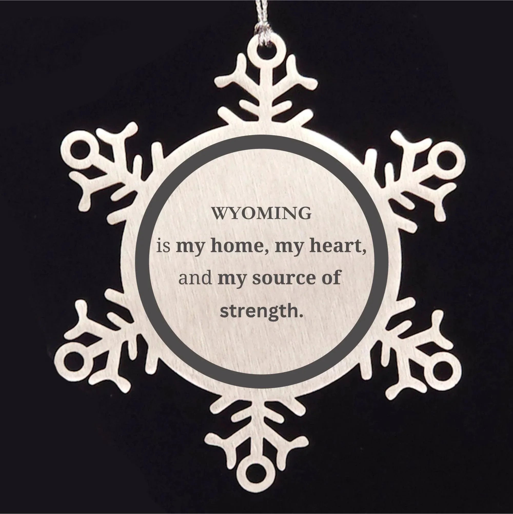 Wyoming is my home Gifts, Lovely Wyoming Birthday Christmas Snowflake Ornament