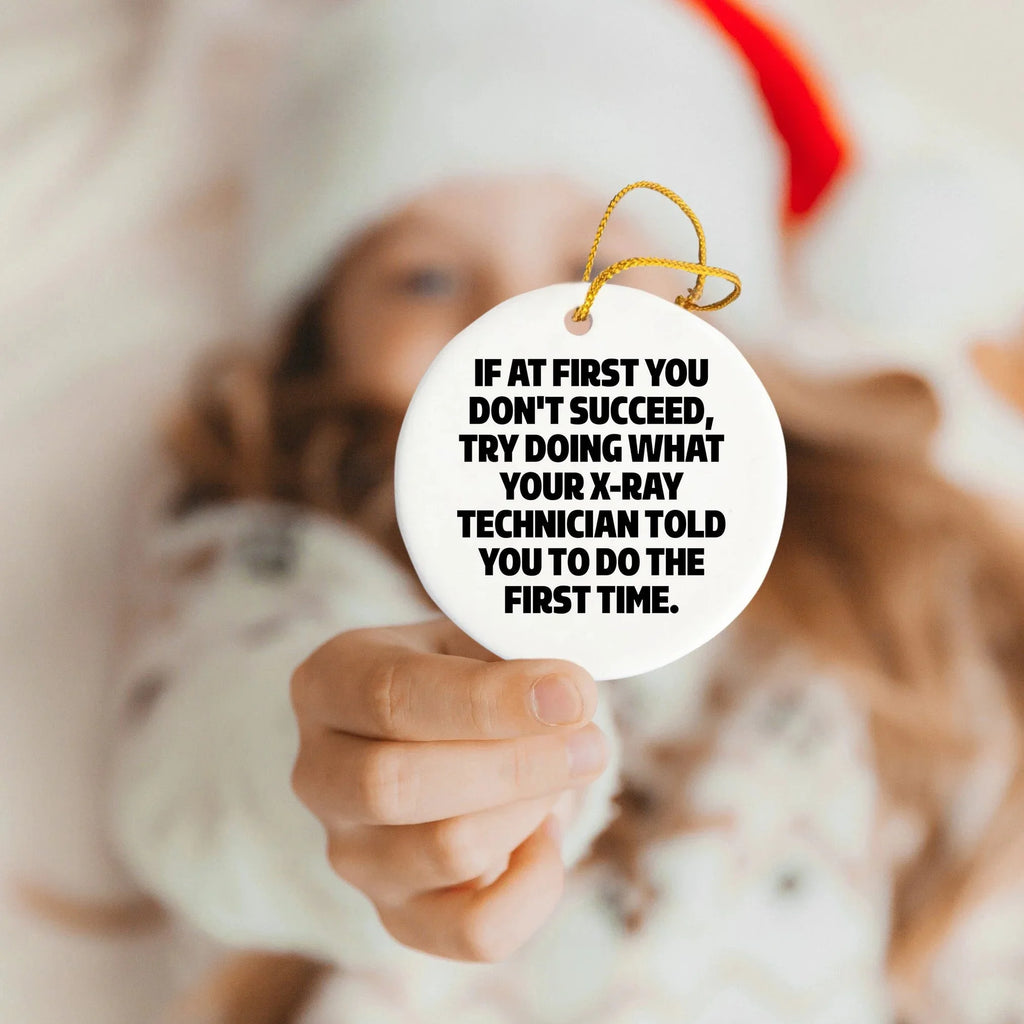 X-Ray Technician Gifts from Friends, Funny Circle Ornament for Christmas, Inspirational Quote X-Ray Technician X-Ray Technician Gifts for Men Women Coworkers