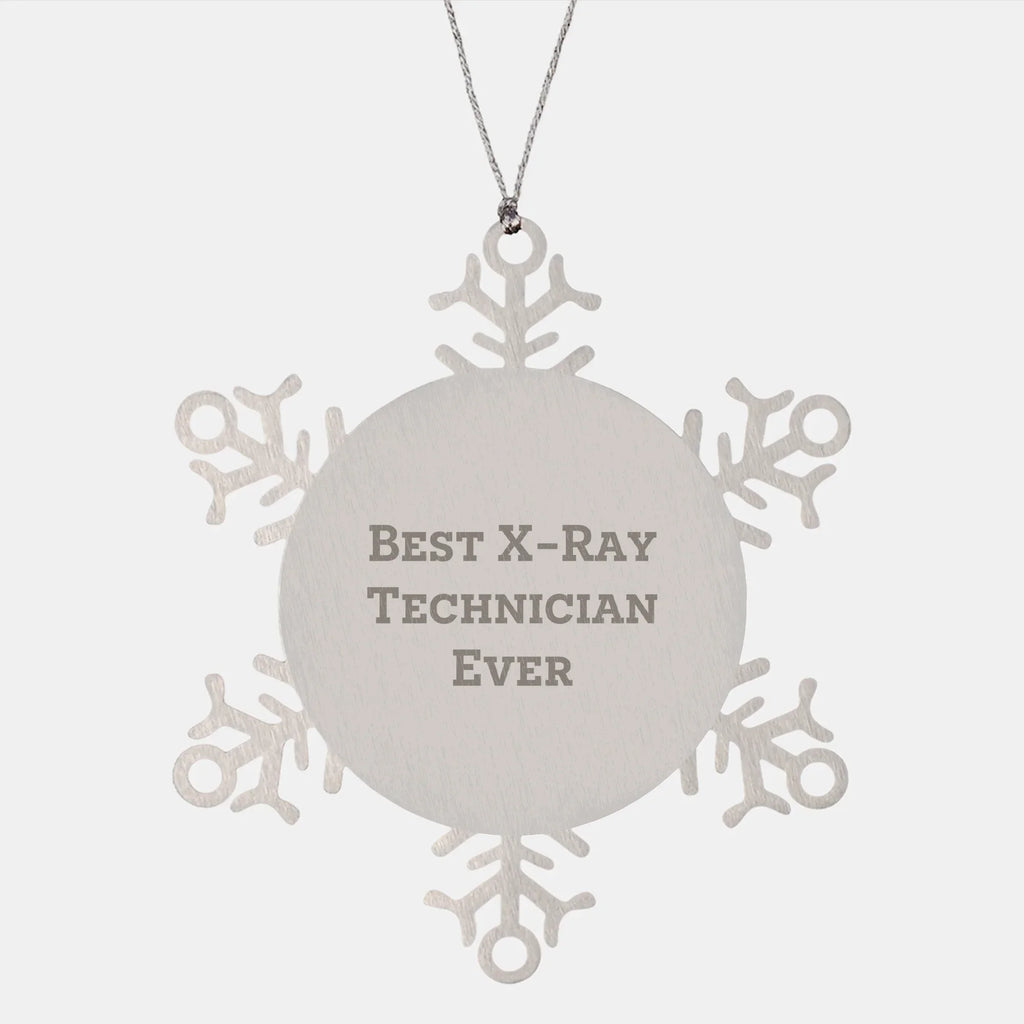 X-Ray Technician Gifts from Friends, Inspirational Snowflake Ornament for Men, Best X-ray Technician Ever Quote, Unique Christmas Memorable Presents for Coworkers