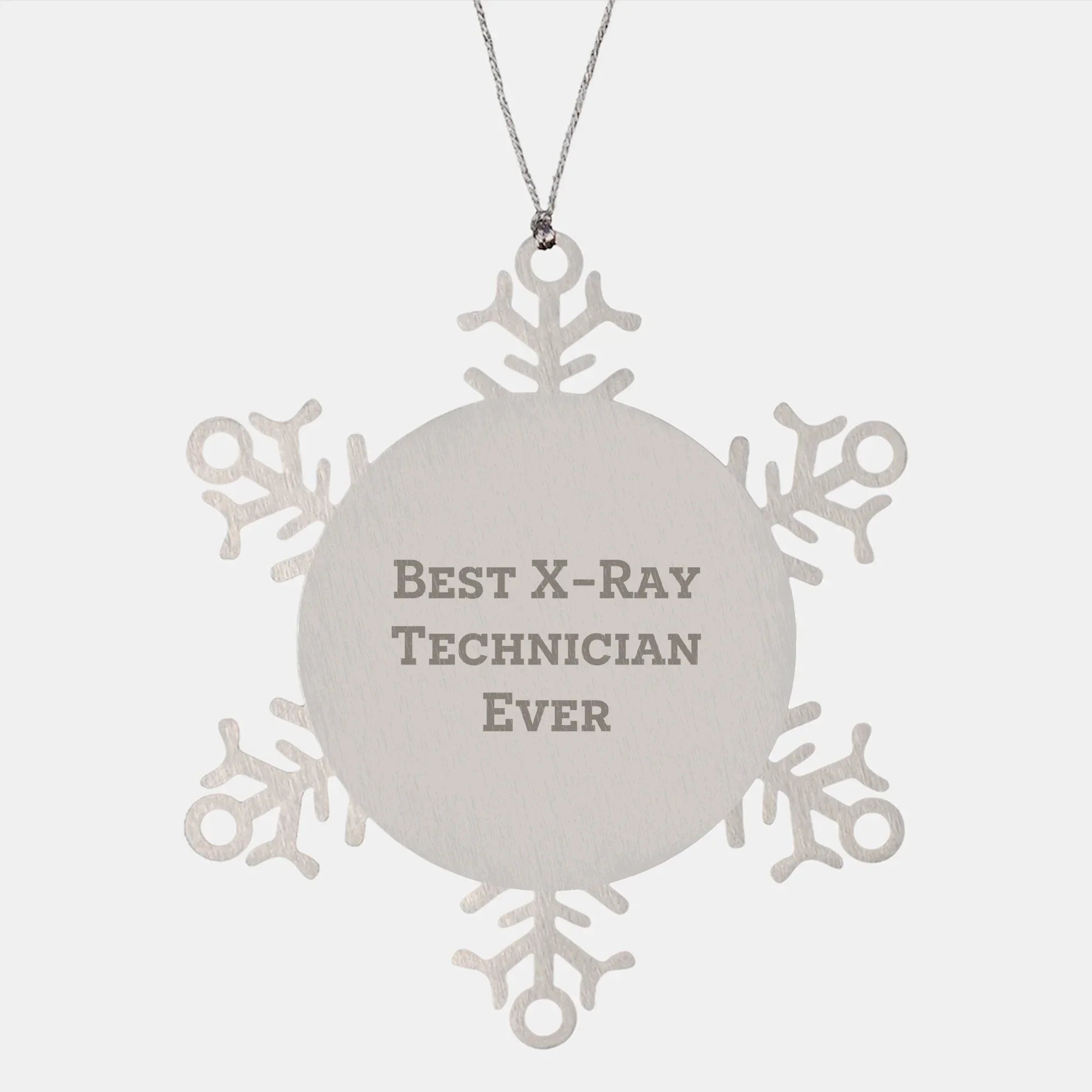 X-Ray Technician Gifts from Friends, Inspirational Snowflake Ornament for Men, Best X-ray Technician Ever Quote, Unique Christmas Memorable Presents for Coworkers