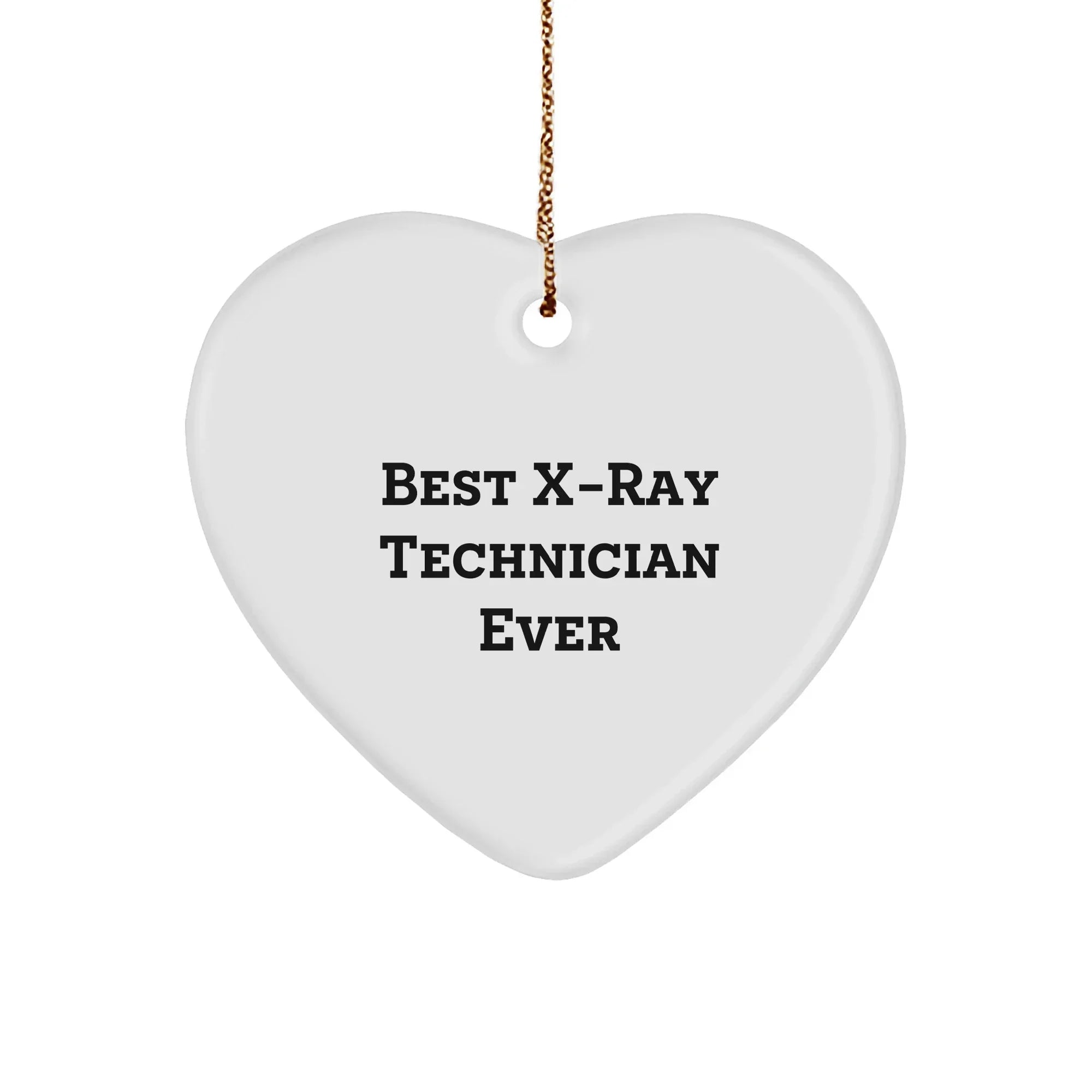 X-Ray Technician Gifts from Friends for Christmas - 'Best X-ray Technician Ever' Heart Ornament, Unique X-Ray Technician Present