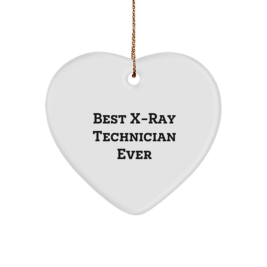 X-Ray Technician Gifts from Friends for Christmas - 'Best X-ray Technician Ever' Heart Ornament, Unique X-Ray Technician Present