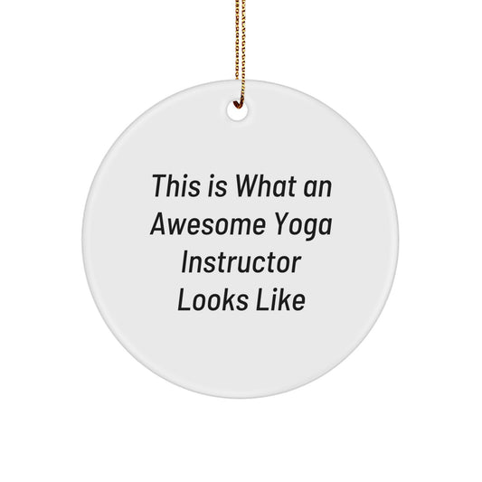 Yoga Instructor Gifts, Funny Quote Circle Ornament, Inspirational Motivation for Christmas, Gifts from Friends for Yoga Instructors