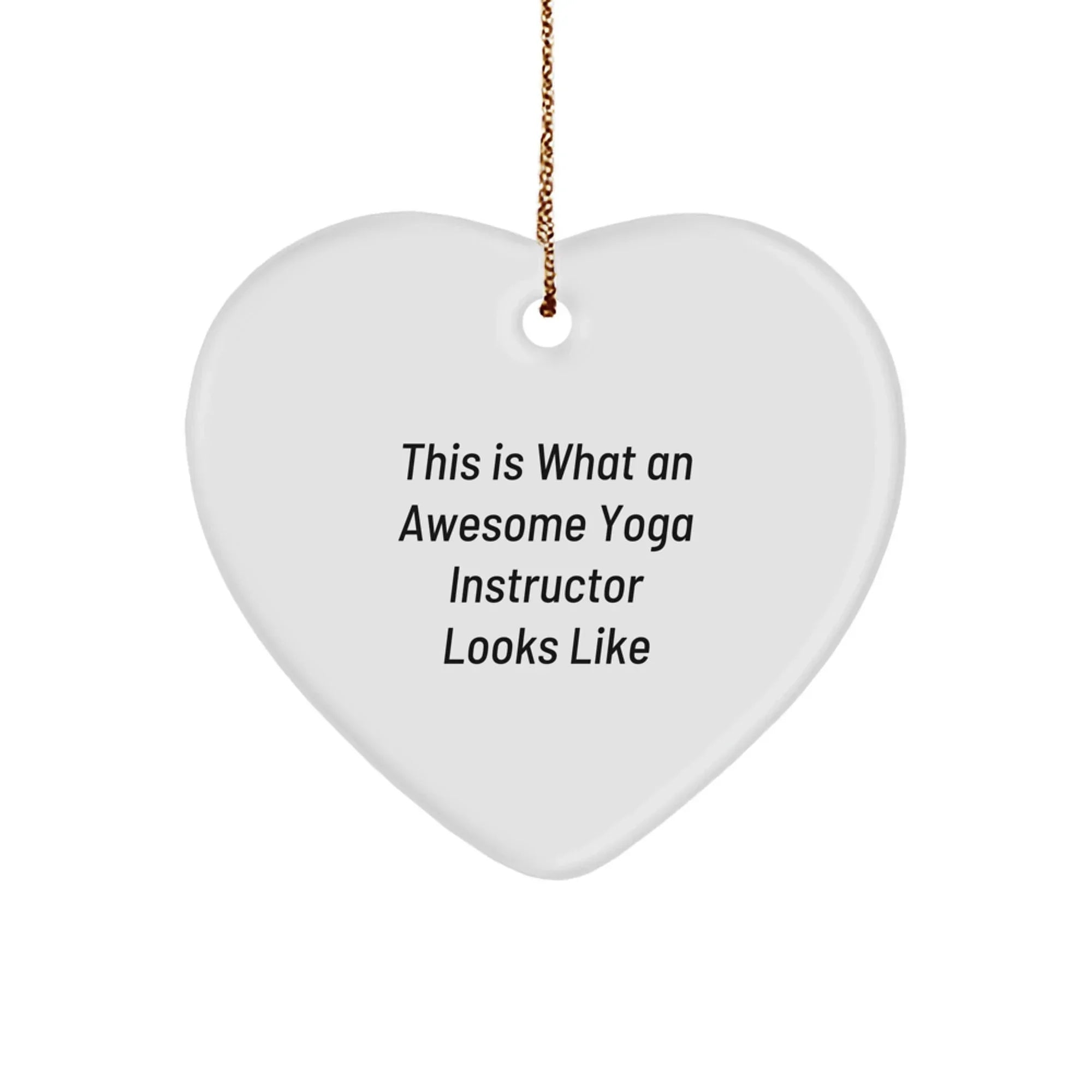 Yoga Instructor Gifts for Christmas - This Is What An Awesome Heart Ornament Looks Like, Gifts from Friends to Yoga Instructor