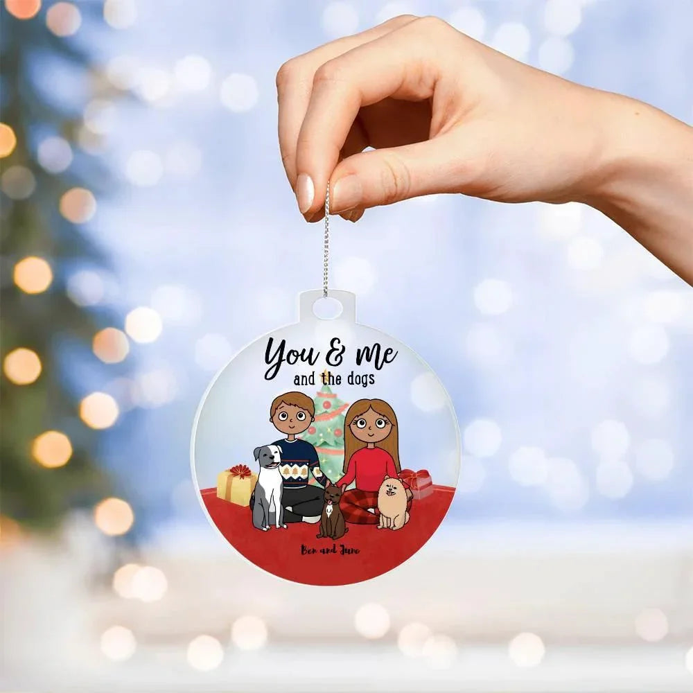 You and Me and the Dogs Personalized Acrylic Keepsake Ornament