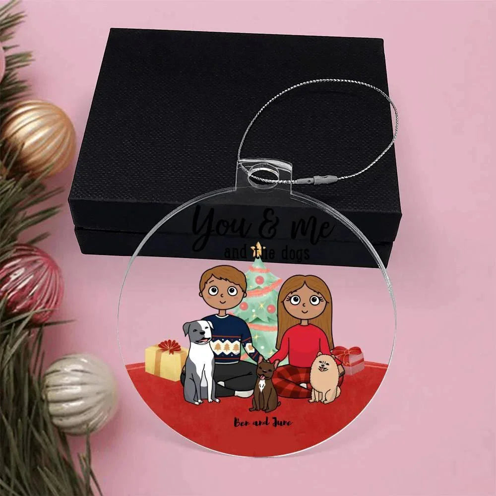 You and Me and the Dogs Personalized Acrylic Keepsake Ornament