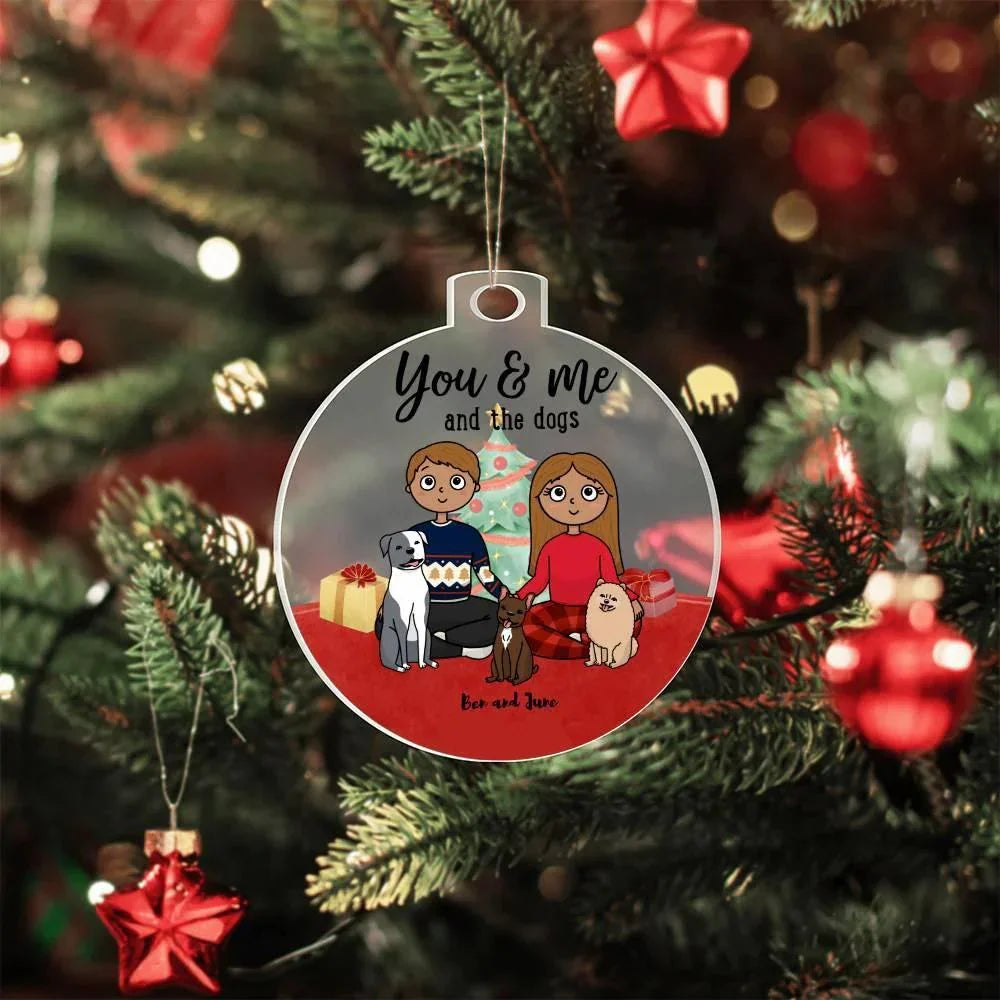 You and Me and the Dogs Personalized Acrylic Keepsake Ornament