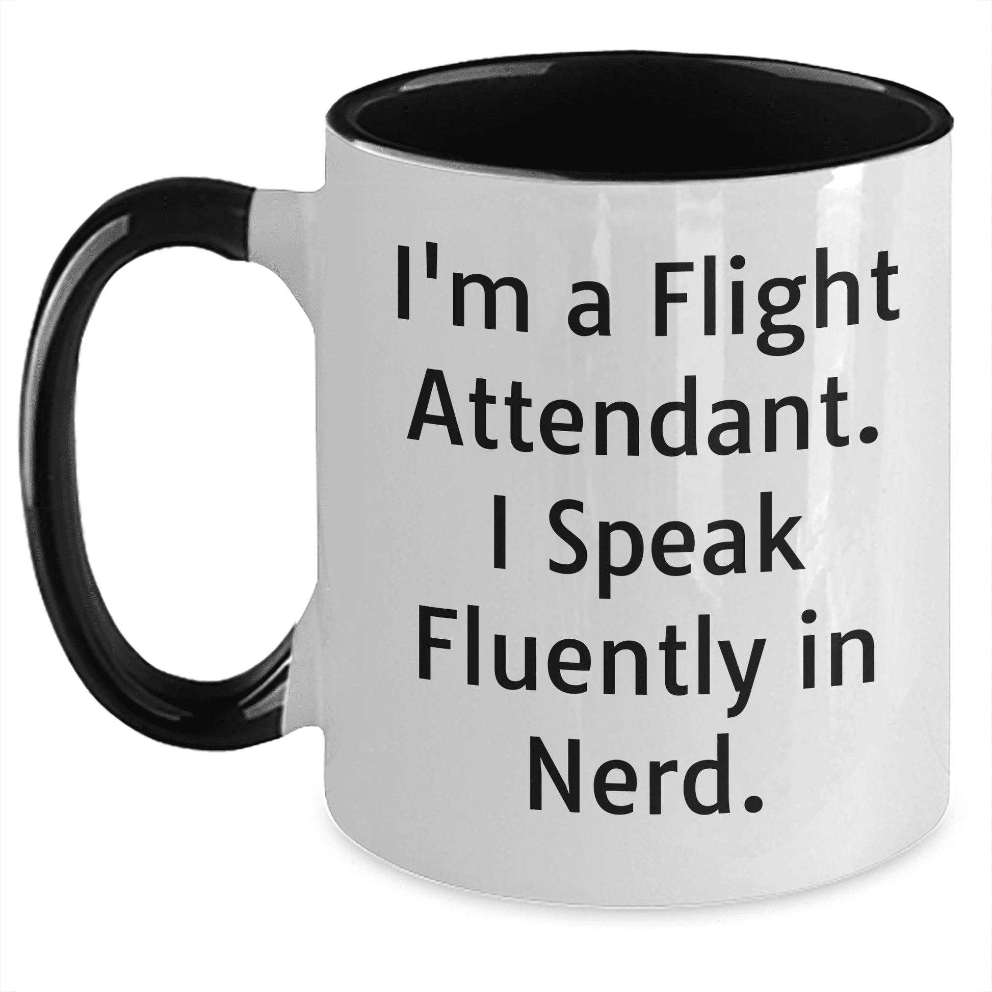 Flight Attendant Fun Gifts - I'm A Flight Attendant. I Speak Fluently In genius. Two Tone Ceramic Coffee Mug for Mom, Unique Mother's Day Unique Gifts - Mallard Moon Gift Shop