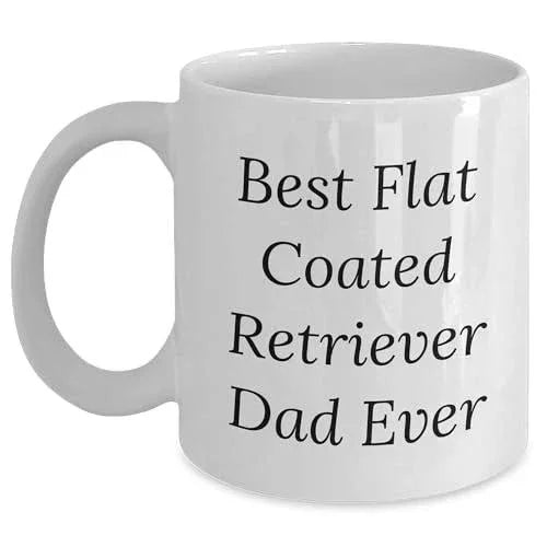Funny Flat-Coated Retriever Dad Ever White Coffee Mug, Ideal Gift from Family for Him on Valentine's, Best Father's Day Unique Gift Idea