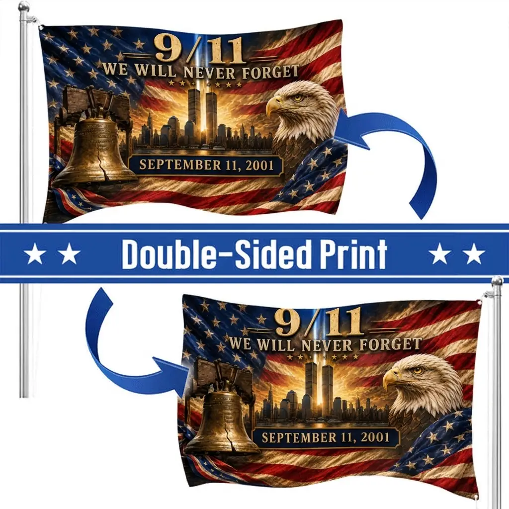 We Will Never Forget 9/11 Remembrance Flag – 25th Anniversary September 11 Patriotic American House Flag