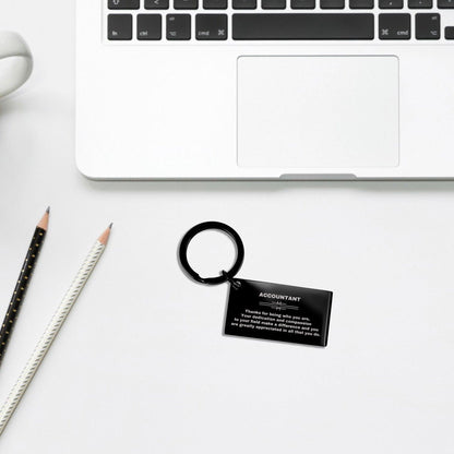 Accountant Black Engraved Keychain - Thanks for being who you are - Birthday Christmas Jewelry Gifts Coworkers Colleague Boss - Mallard Moon Gift Shop