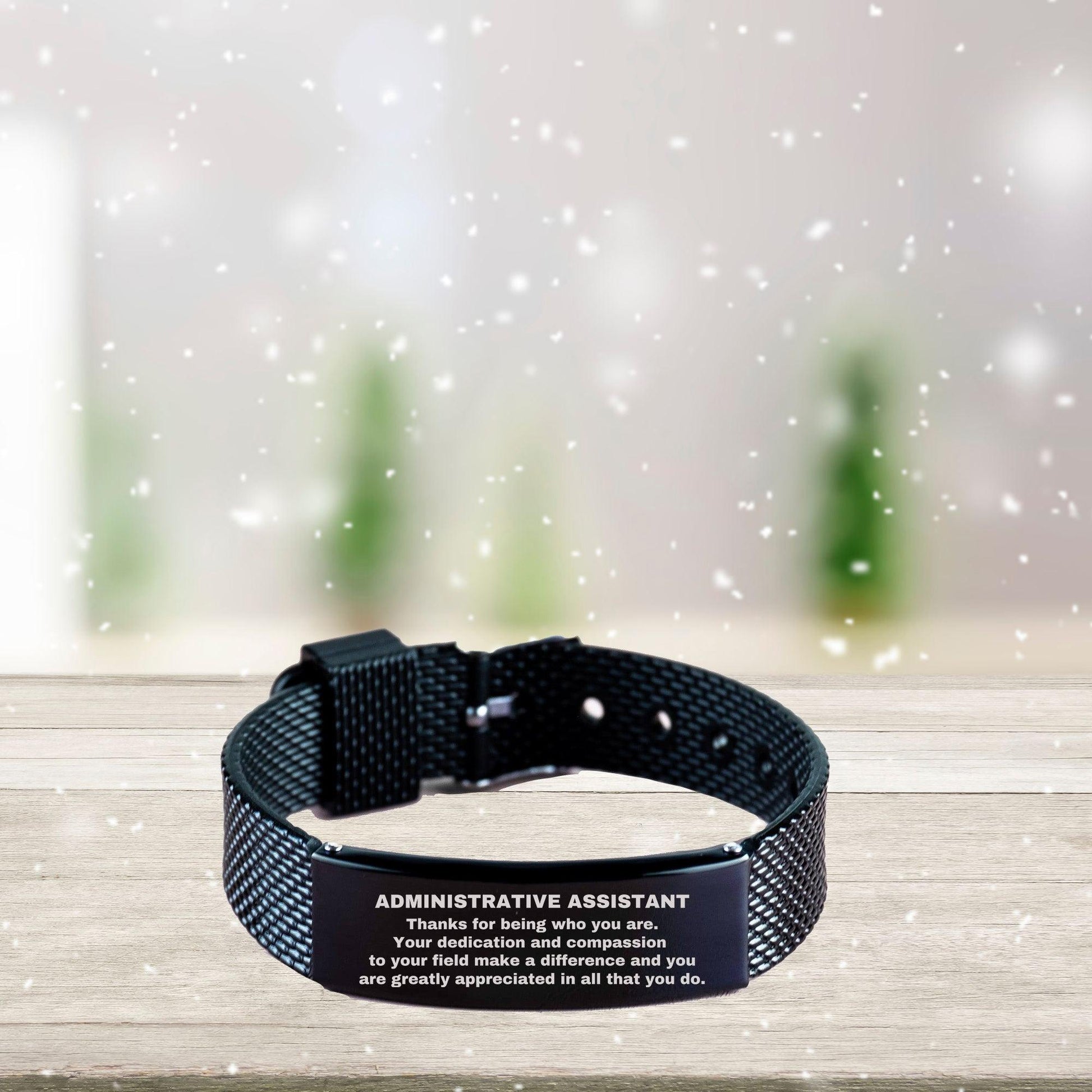 Administrative Assistant Black Shark Mesh Stainless Steel Engraved Bracelet - Thanks for being who you are - Birthday Christmas Jewelry Gifts Coworkers Colleague Boss - Mallard Moon Gift Shop