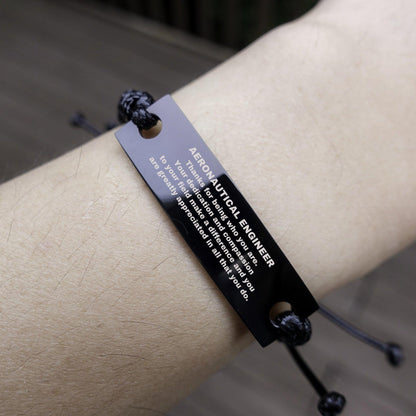 Aeronautical Engineer Black Braided Leather Rope Engraved Bracelet - Thanks for being who you are - Birthday Christmas Jewelry Gifts Coworkers Colleague Boss - Mallard Moon Gift Shop