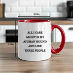 Afghan Hound Dog Lover Birthday, Christmas Gifts Two Tone Coffee Mug - All I Care About Is My Afghan Hound and Maybe Three People