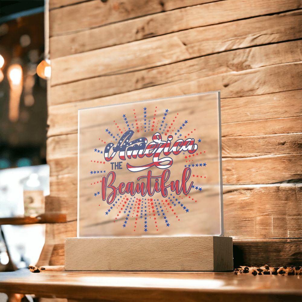 America the Beautiful Patriotic Acrylic Plaque - Mallard Moon Gift Shop