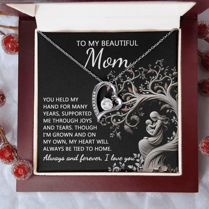To My Beautiful Mom My Heart Will Always Be Tied to Home Forever Love Heart Pendant Necklace - Mallard Moon Gift Shop