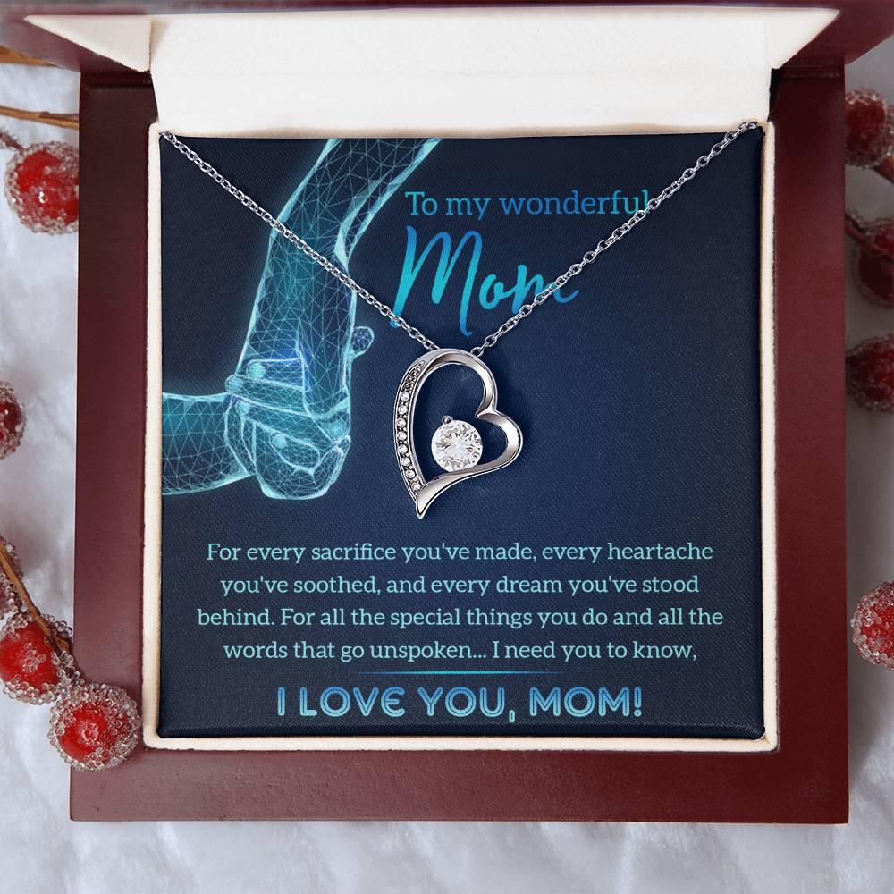 To My Wonderful Mom You Stood Behind My Dreams Forever Love Heart Pendant Necklace - Mallard Moon Gift Shop