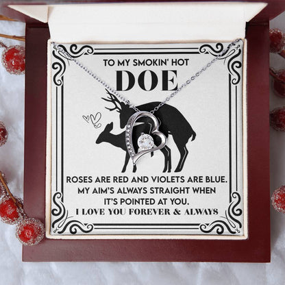To My Smokin’ Hot Doe: Heart Necklace for the One You’ll Love Forever - Mallard Moon Gift Shop