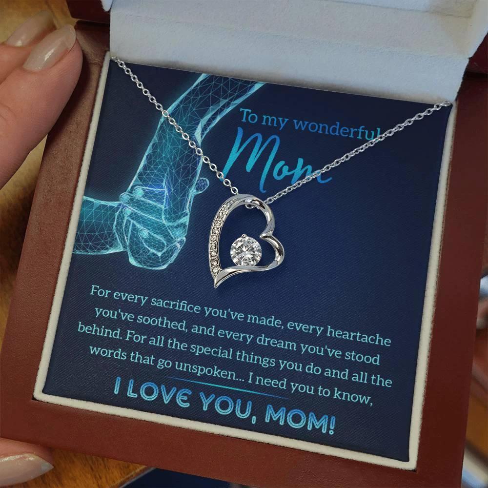 To My Wonderful Mom You Stood Behind My Dreams Forever Love Heart Pendant Necklace