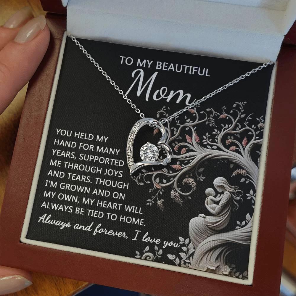 To My Beautiful Mom My Heart Will Always Be Tied to Home Forever Love Heart Pendant Necklace