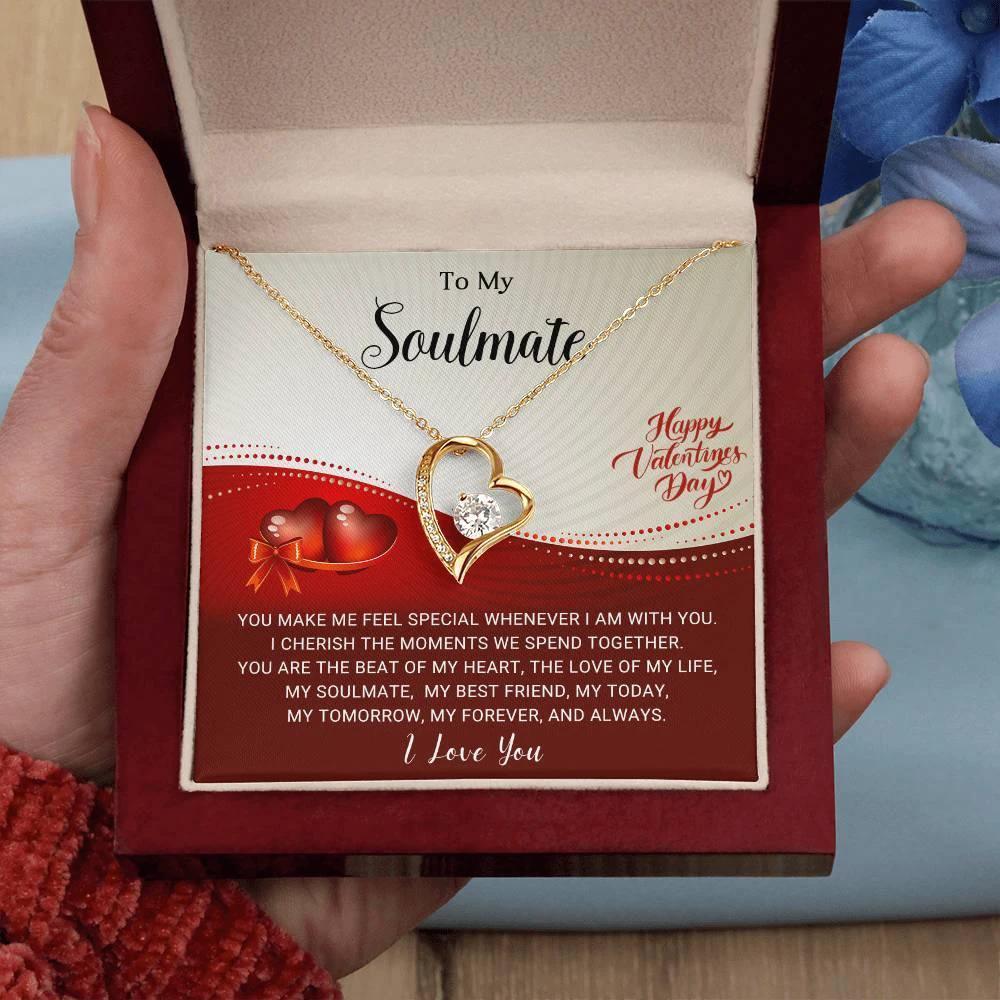 To My Soulmate - I Cherish the Moments We Spend Together - Valentine Forever Love Pendant Necklace