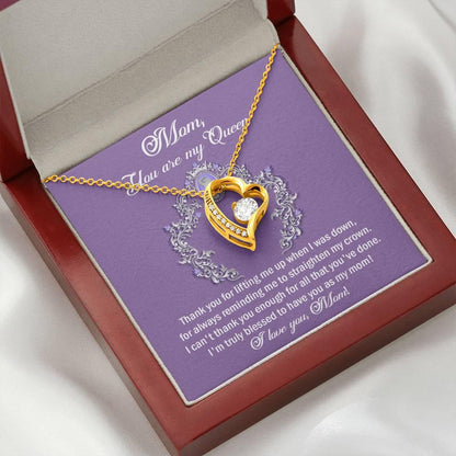 To My Mom You are My Queen Thank You for Reminding Me to Straighten My Crown Forever Love Heart Pendant Necklace - Mallard Moon Gift Shop