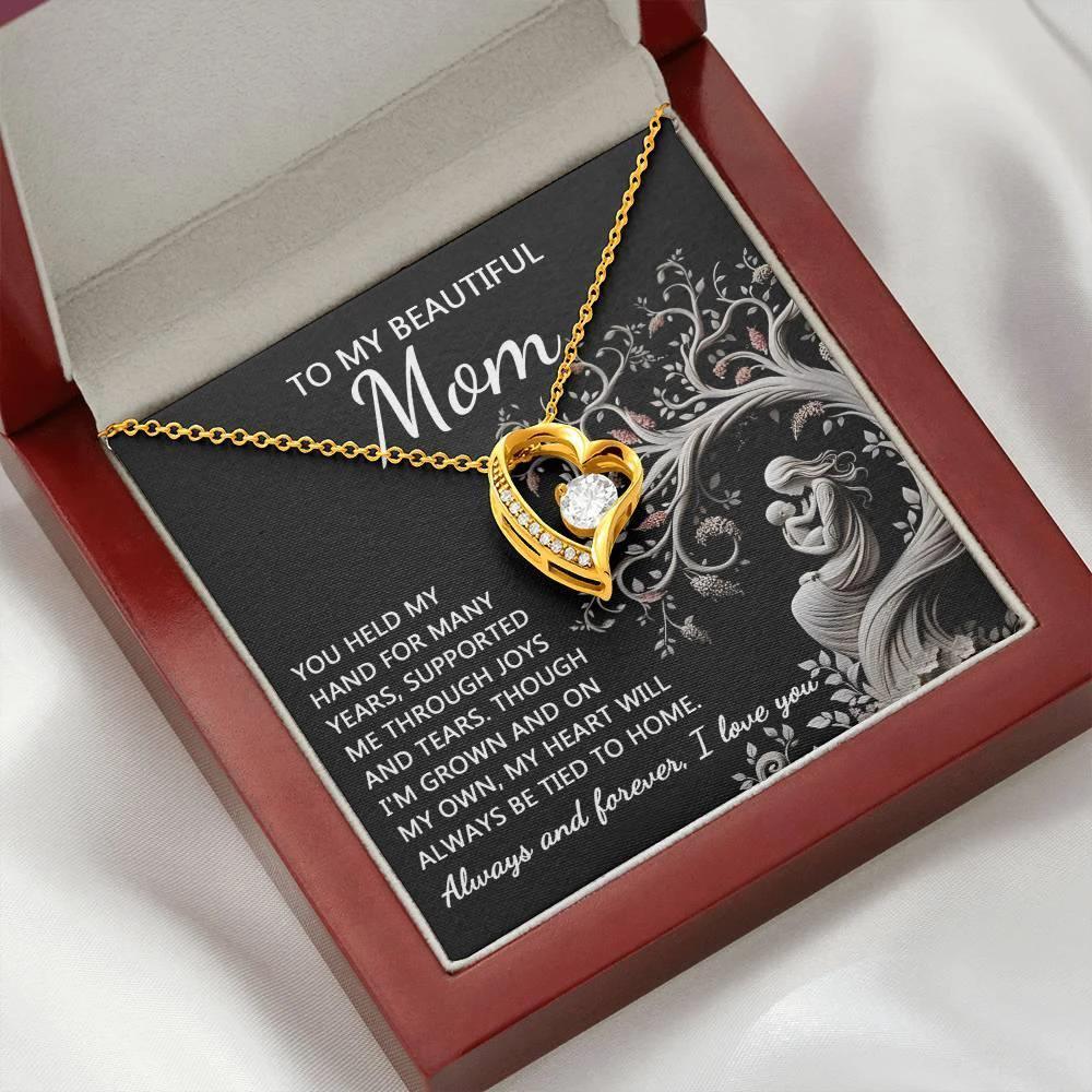 To My Beautiful Mom My Heart Will Always Be Tied to Home Forever Love Heart Pendant Necklace