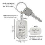 Bonus Dad Engraved Dog Tag Keychain – “Thank You for Being the Dad You Didn’t Have to Be” | Personalized Gift with Optional Back Engraving