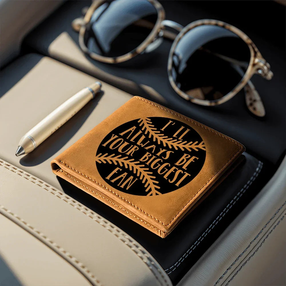I'll Always Be Your Biggest Fan Baseball Wallet – Full Grain Cowhide Leather Bifold – Heartfelt Gift for Dad, Son, or Player