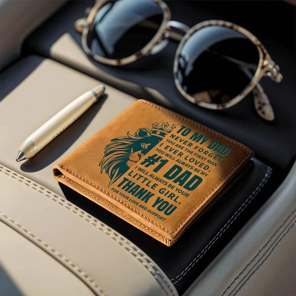 To My Dad - First Man I Loved-Always be Your Little Girl Genuine Cowhide Leather Wallet