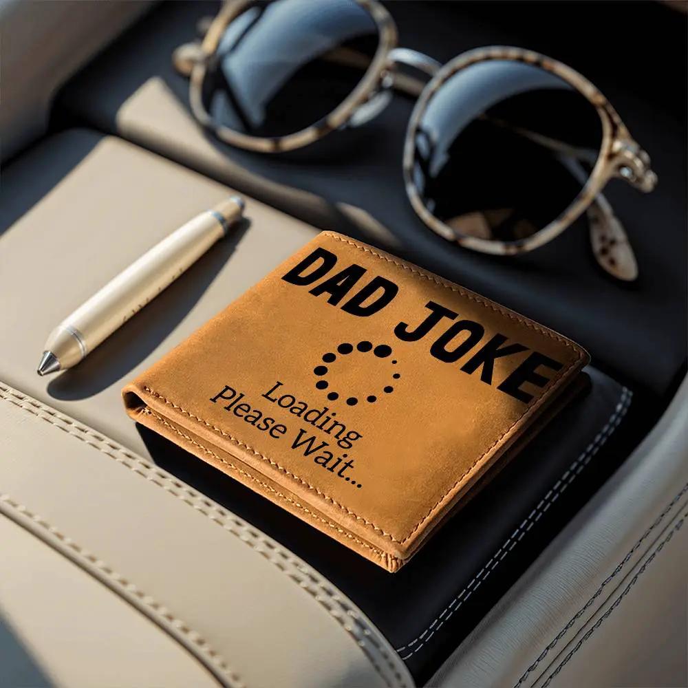 Father Gift - Dad Joke Loading Leather Wallet
