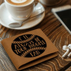 I'll Always Be Your Biggest Fan Baseball Wallet – Full Grain Cowhide Leather Bifold – Heartfelt Gift for Dad, Son, or Player