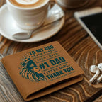 To My Dad - First Man I Loved-Always be Your Little Girl Genuine Cowhide Leather Wallet