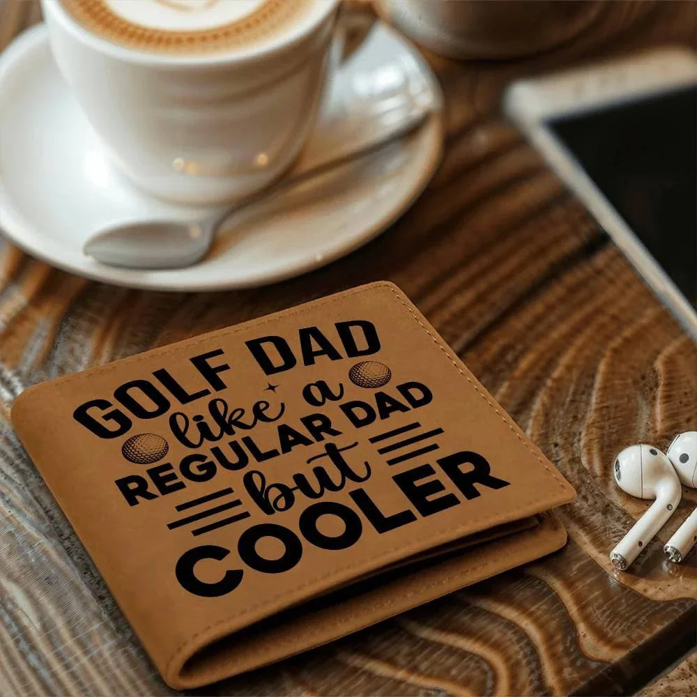 Golf Dad Leather Wallet – "Like a Regular Dad But Cooler" – Funny Full Grain Cowhide Wallet Gift for Golfer's Father